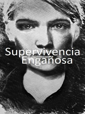cover image of Supervivencia Engañosa